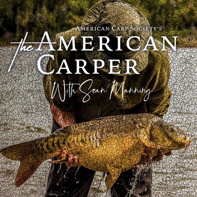 THE AMERICAN CARPER - With Sean Manning THE AMERICAN CARPER - With Sean Manning
