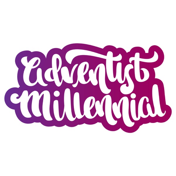 Adventist Millennial Podcast
