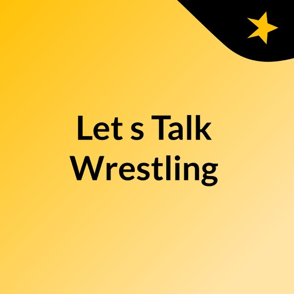 Let's Talk Wrestling Artwork