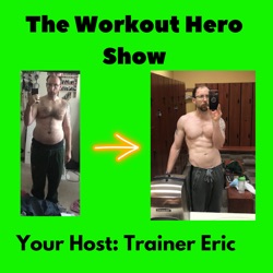The Workout Hero Show
