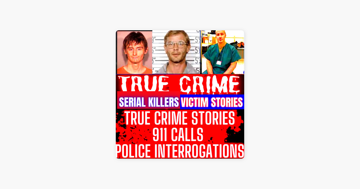 True Crime Podcast 2023 Police Interrogations 911 Calls And True   1200x630wp 