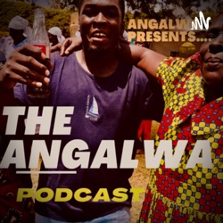 The Angalwa podcast 