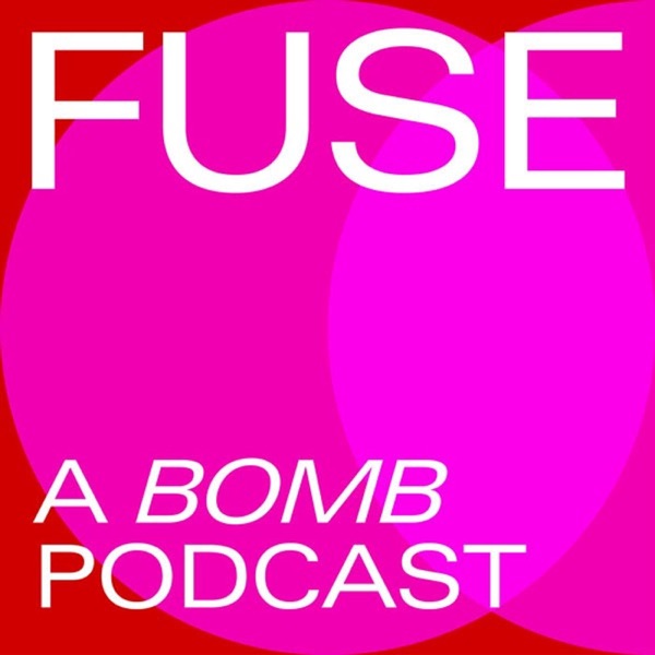 FUSE: A BOMB Podcast