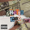 Ghetto CEO - Marketing By Monrae