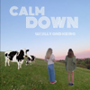 CALM DOWN - Jilly Moore