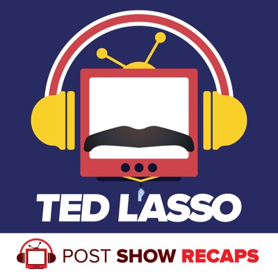 Ted Lasso: A Post Show Recap:Ted Lasso Superfans Josh Wigler and Antonio Mazzaro