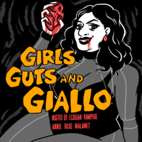 Girls, Guts, & Giallo podcast