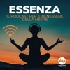 ESSENZA - Il podcast per il benessere della mente