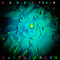 Kane and Feels: Day Trippers podcast
