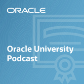 Oracle University Podcast - Oracle Corporation