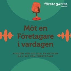 Möt en Företagare i vardagen