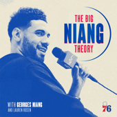 The Big Niang Theory with Georges Niang and Lauren Rosen - Philadelphia 76ers