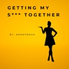 Getting My S*** Together artwork