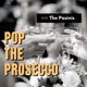 Pop the Prosecco