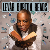 LeVar Burton Reads - LeVar Burton and Stitcher