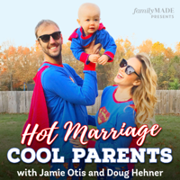 Hot Marriage. Cool Parents. podcast