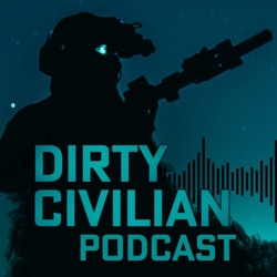 001 - What is Dirty Civilian?