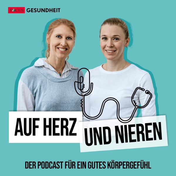 Auf Herz und Nieren – Der Podcast für ein gutes Körpergefühl