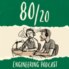 80/20 Engineering Podcast - Ivan Pashko & Volodymyr Lysiuk