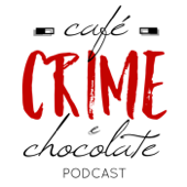 Café Crime e Chocolate - Tatiana Daignault - Crimes e Mistérios Brasil