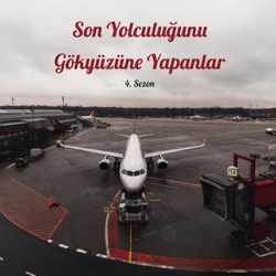 SYGY #9 - Ankara Esenboğa Havalimanı ve Felaketler