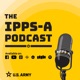 The IPPS-A Podcast