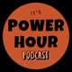 Power Hour Podcast