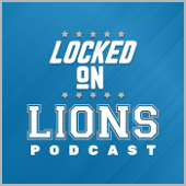 Locked On Lions - Daily Podcast On The Detroit Lions - Locked On Podcast Network, Matt Dery