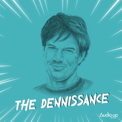 Welcome to The Dennissance with Dennis Quaid