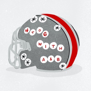 4 to 6 with A&B: A show about the Ohio State Buckeyes