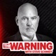 The Warning with Steve Schmidt