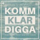 KOMM KLAR DIGGA – Dein letzter Selfhelp-Podcast.