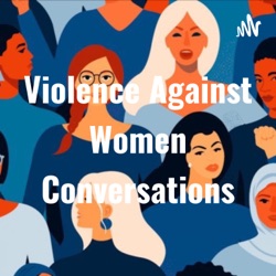 Violence Against Women Conversations