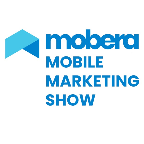 Artwork for Mobera Mobile Marketing Show