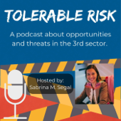 Tolerable Risk: Threats and Opportunities in the 3rd Sector - Sabrina M. Segal