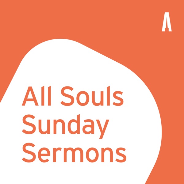 All Souls Sunday Sermons