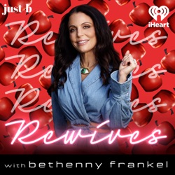 ReWives ReRant: Bend it Like Bethenny (w/ Christina Kirkman)