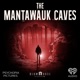 The Mantawauk Caves