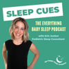 Sleep Cues: The Everything Baby Sleep Podcast - Erin Junker - The Happy Sleep Company