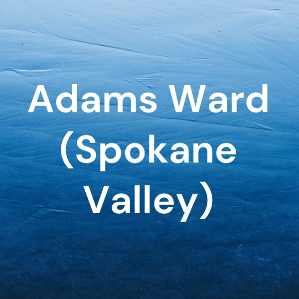 Adams Ward (Spokane Valley) Artwork