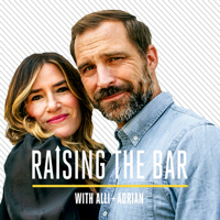 Raising the Bar with Alli and Adrian podcast