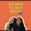 We Need To Talk About... - WNTTA