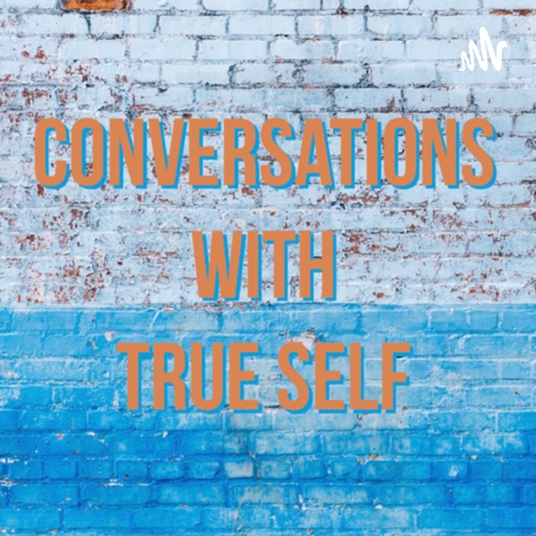 Artwork for Conversations With True Self