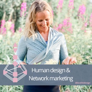 Human design & network marketing