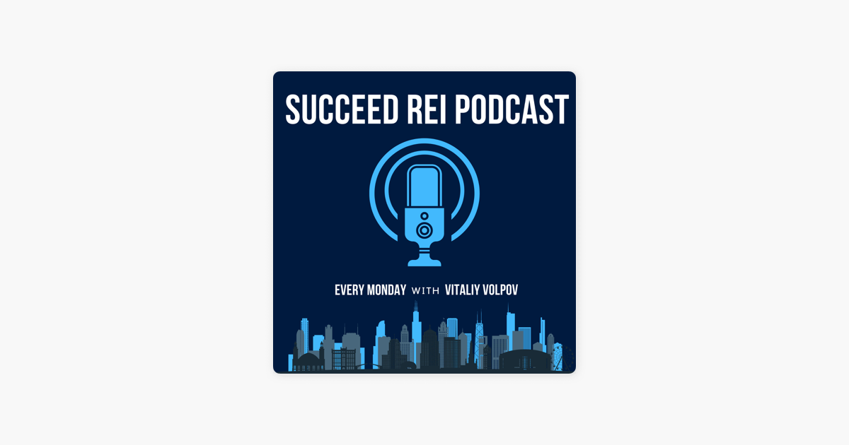 ‎Succeed REI Podcast on Apple Podcasts