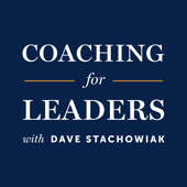 Coaching for Leaders - Dave Stachowiak