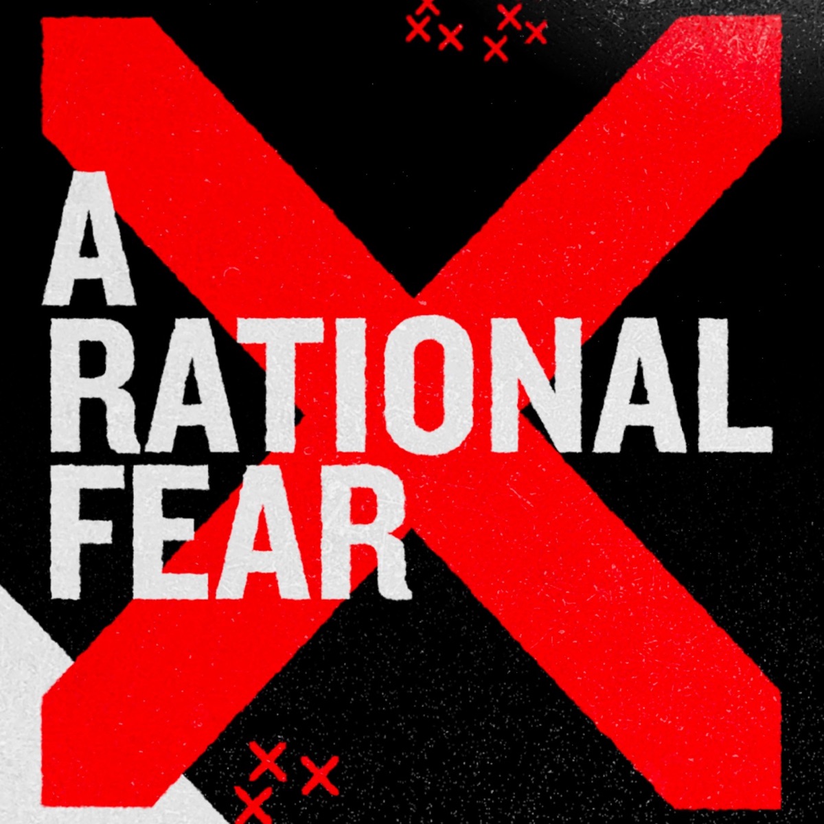 A Rational Fear – Podcast – Podtail