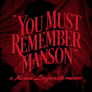 You Must Remember Manson podcast