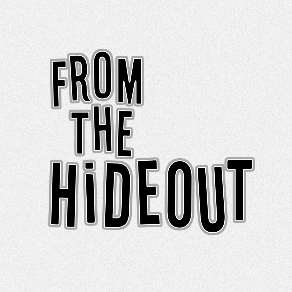 From The Hideout – Podcast – Podtail