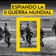 ESPIANDO LA SEGUNDA GUERRA MUNDIAL | Con Jon Sistiaga 